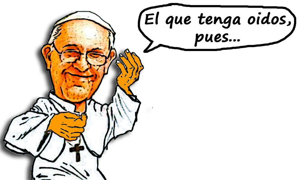 ¿Qué quiso decir el Papa?